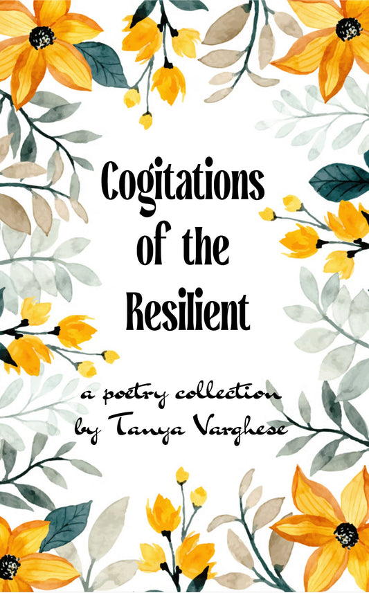 Cogitations of the Resilient