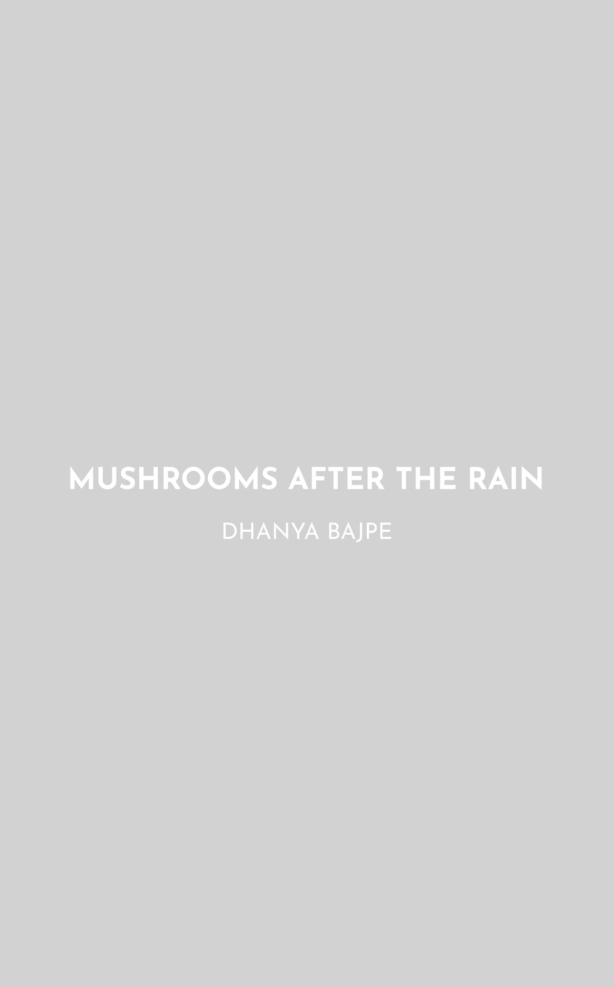 Mushrooms After the Rain