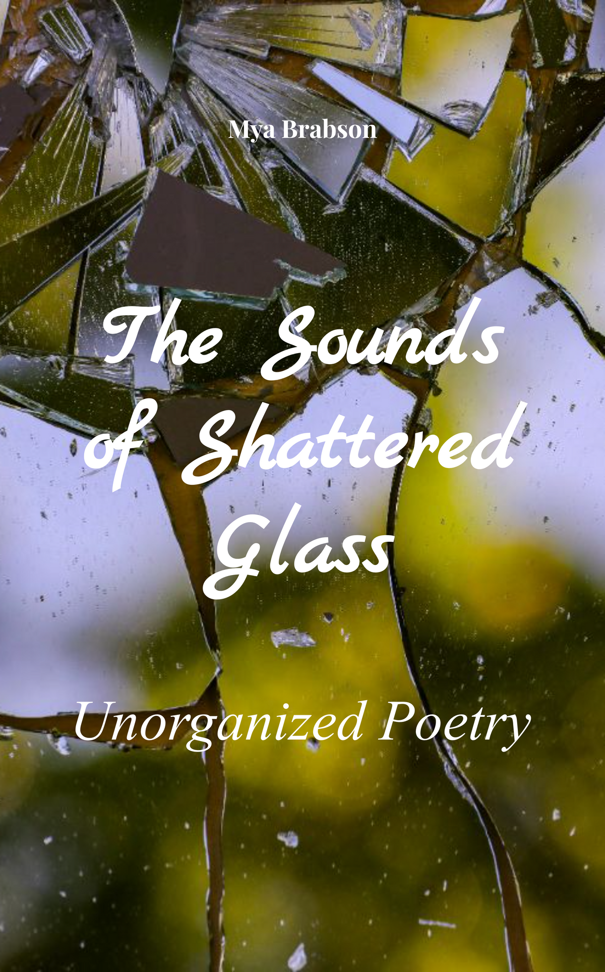 The Sounds of Shattered Glass