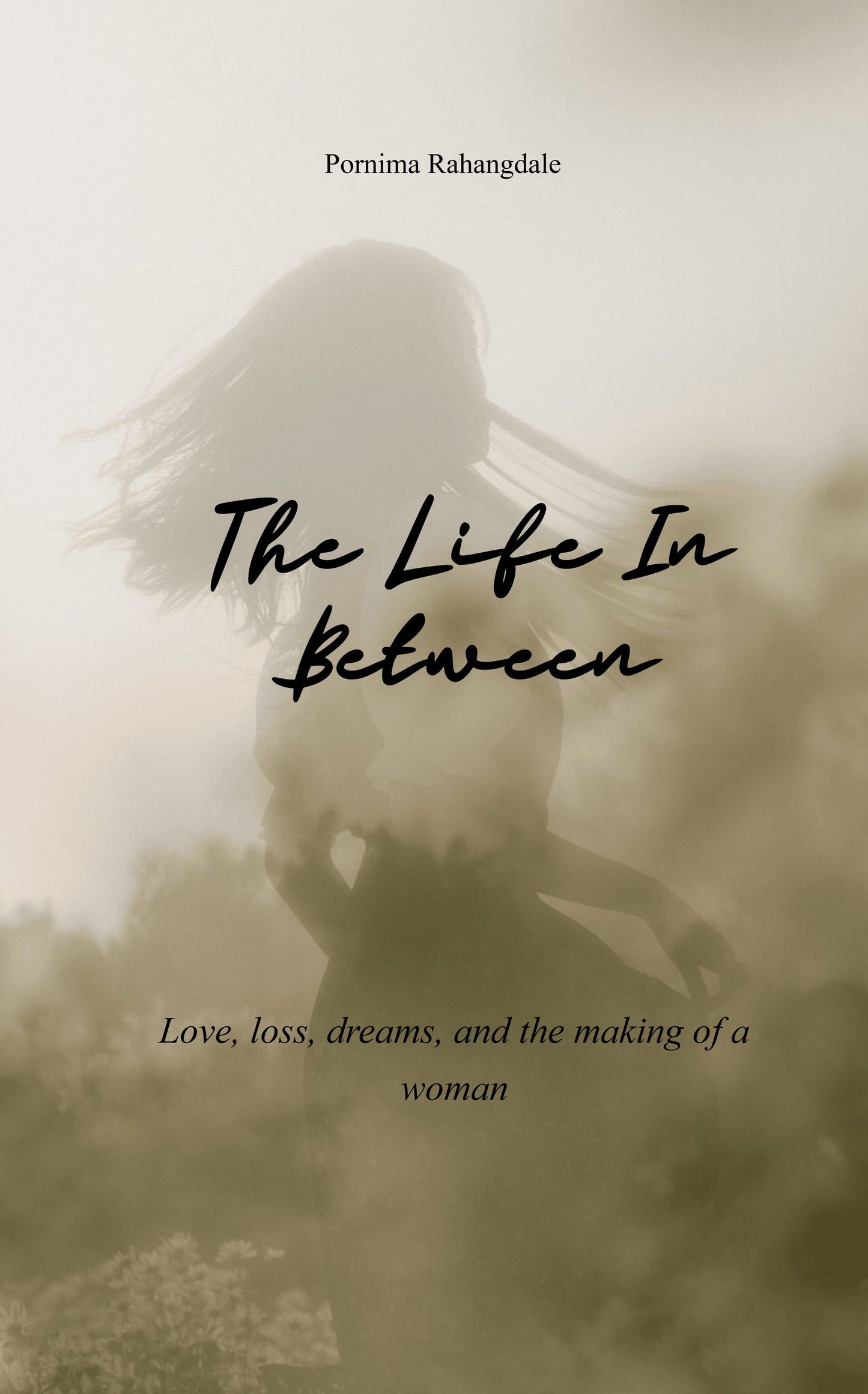 THE LIFE IN BETWEEN