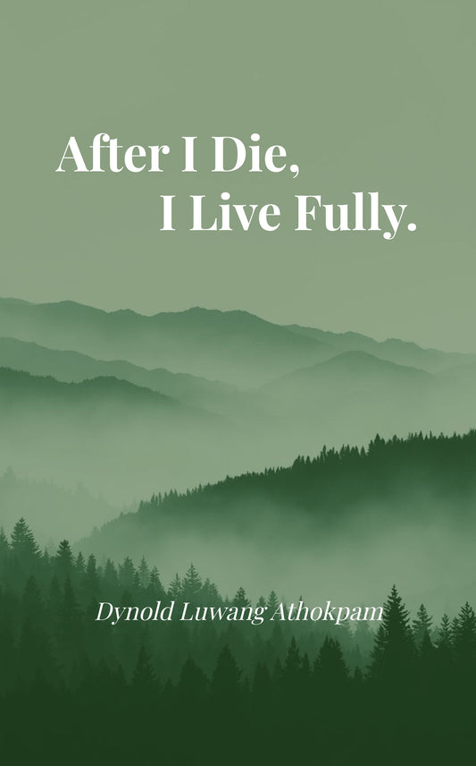 After I die, I live fully