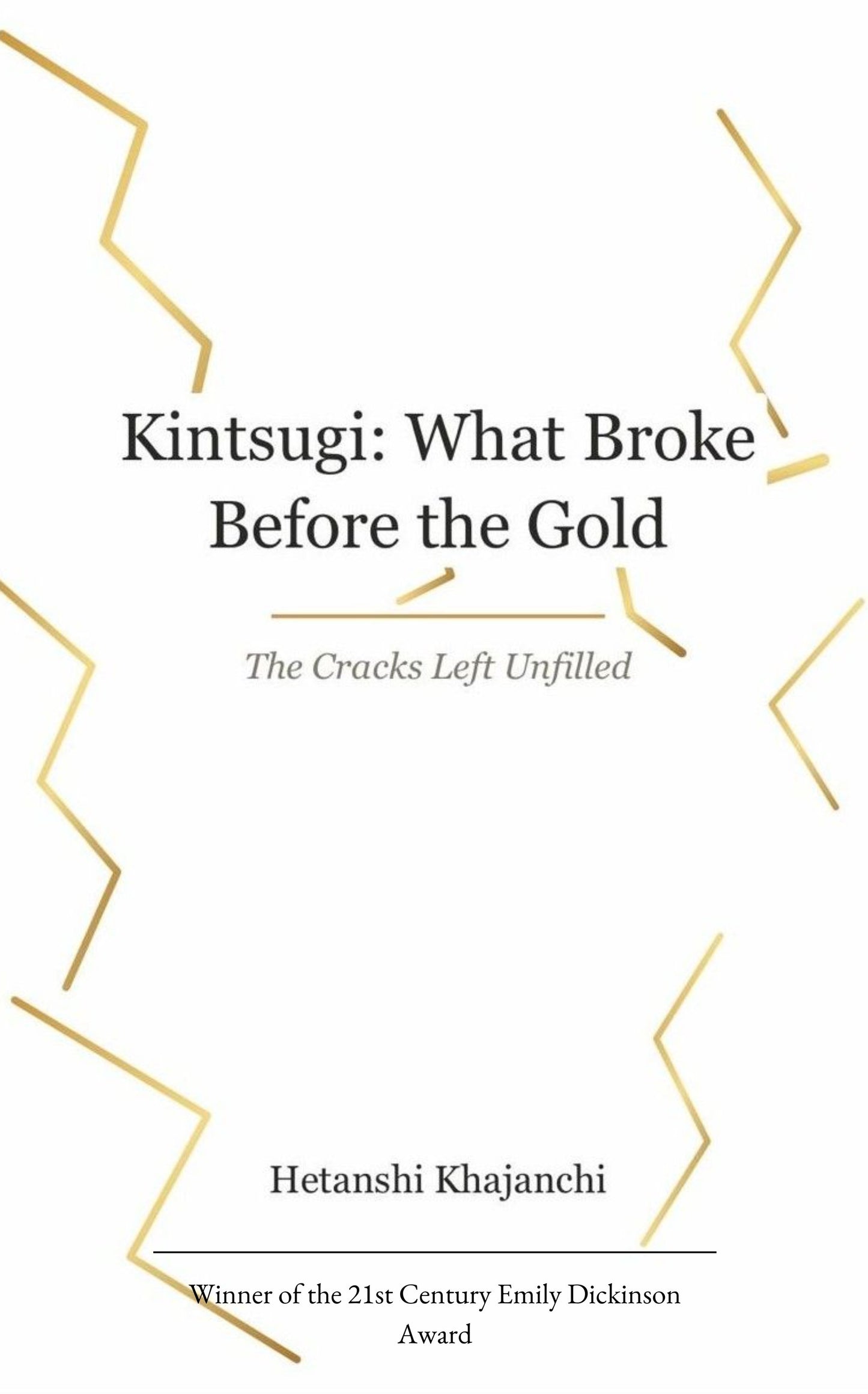 Kintsugi: What Broke before the Gold