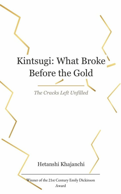 Kintsugi: What Broke before the Gold