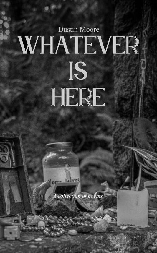 Whatever is here