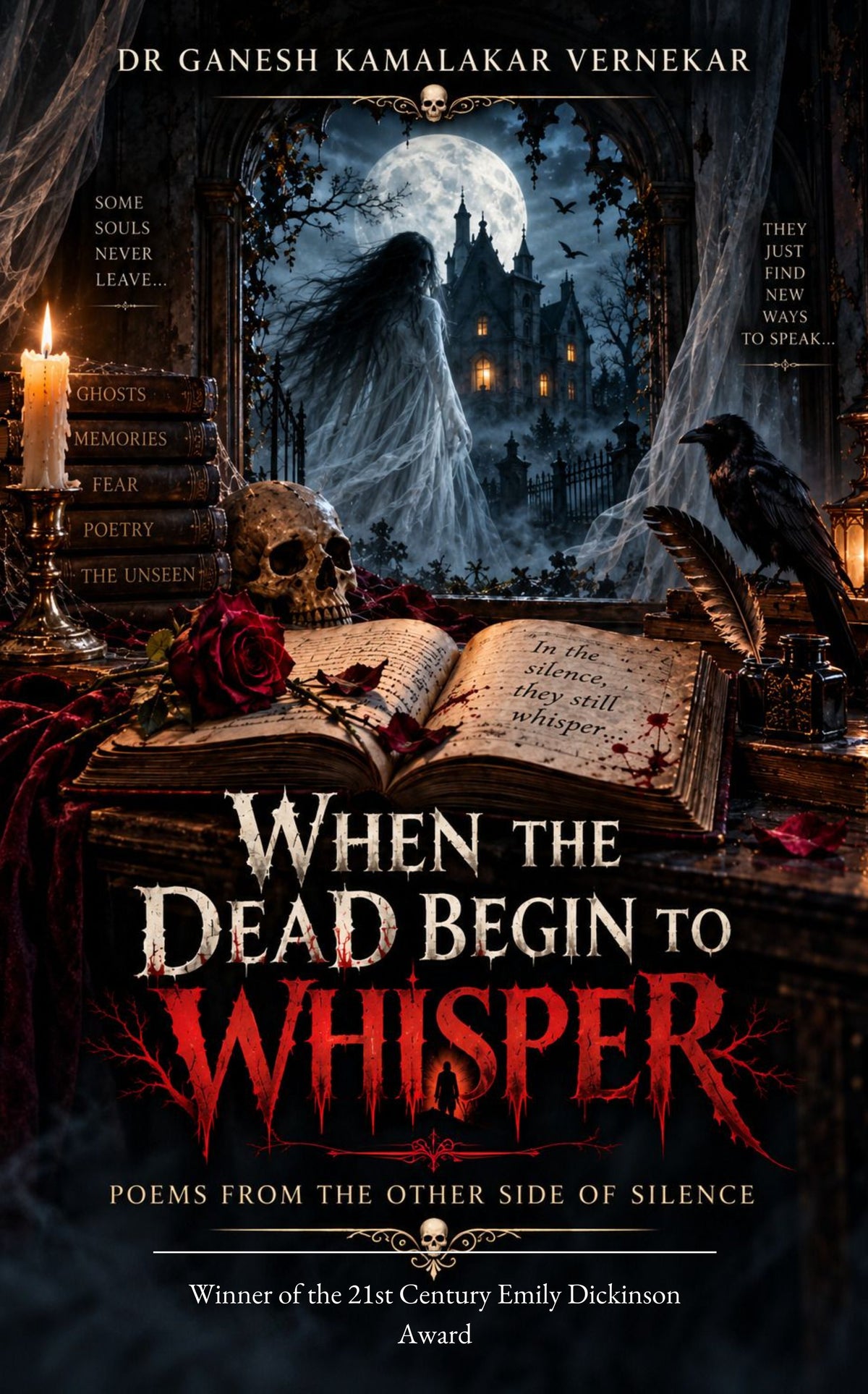 WHEN THE DEAD BEGIN TO WHISPER