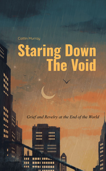 Staring Down The Void