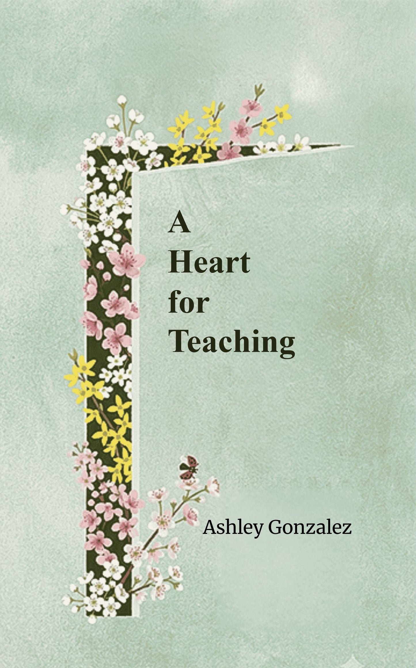 A Heart for Teaching