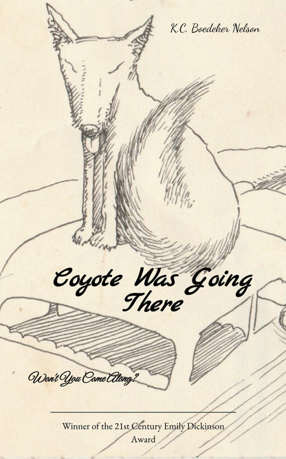 Coyote Was Going There