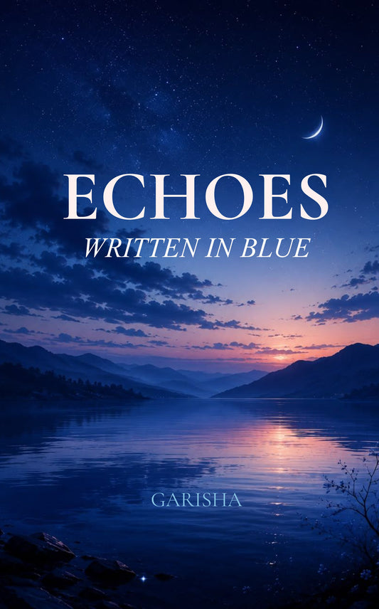 Echoes Written in Blue