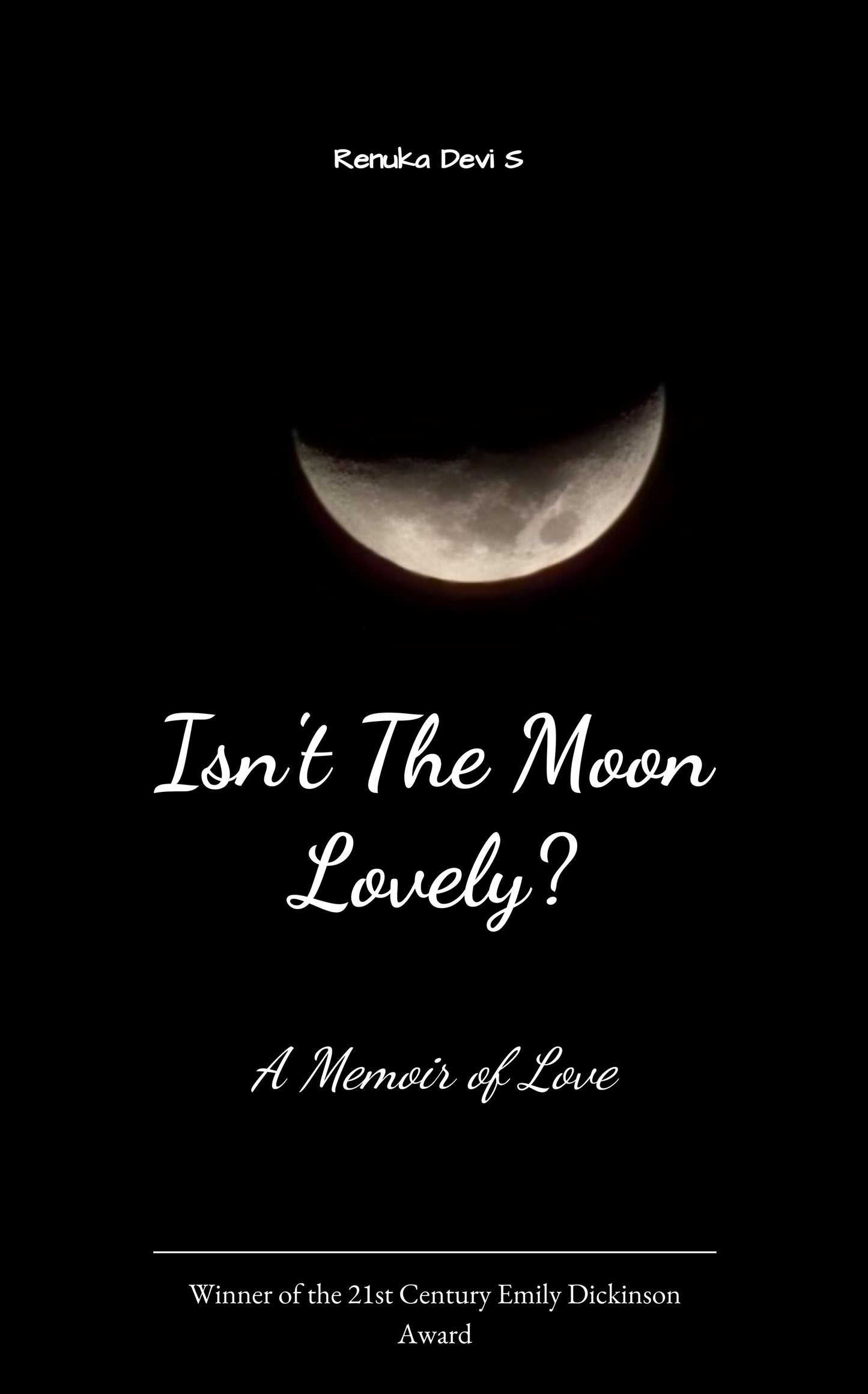 Isn't The Moon Lovely?