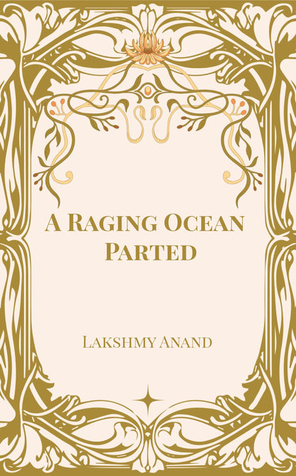A Raging Ocean Parted
