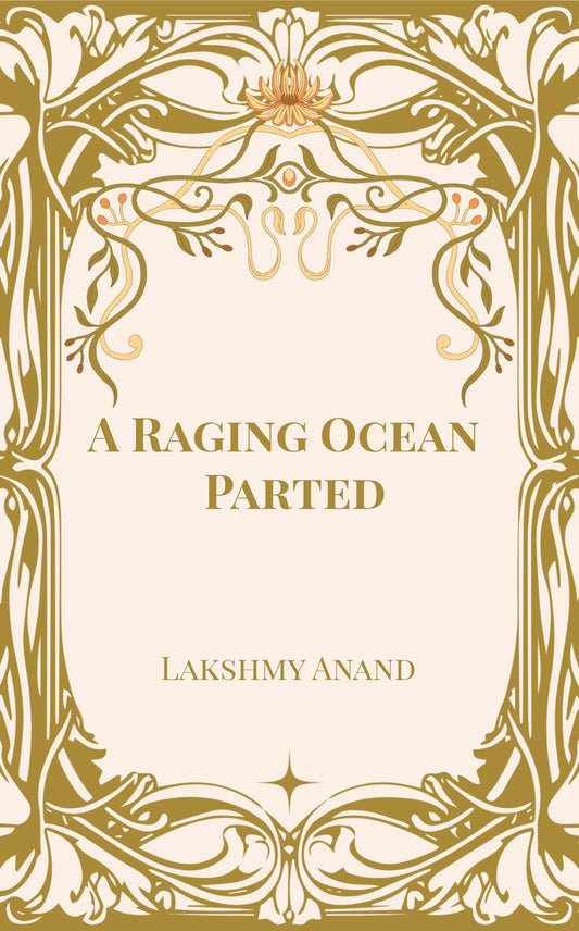 A Raging Ocean Parted