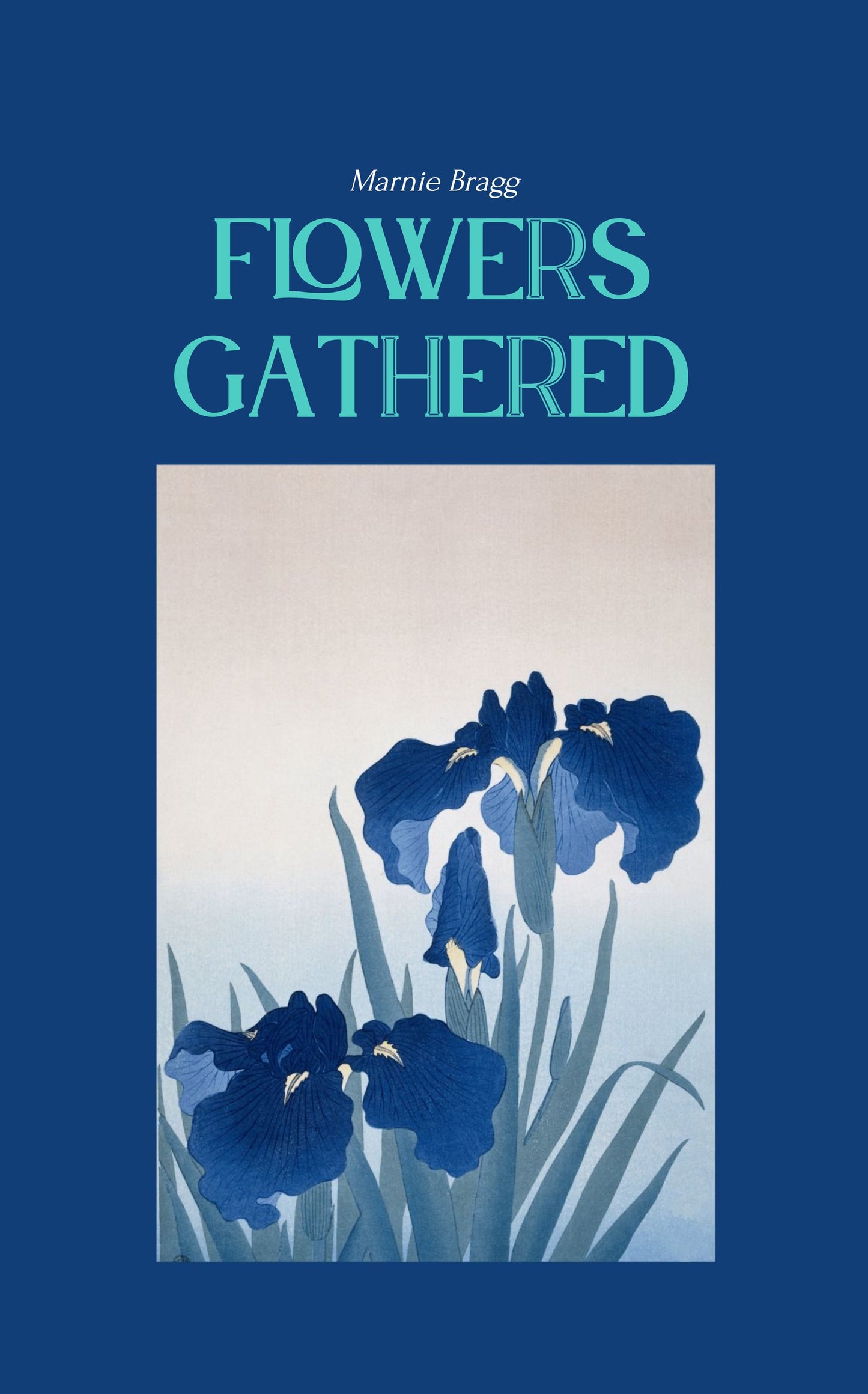 Flowers Gathered: