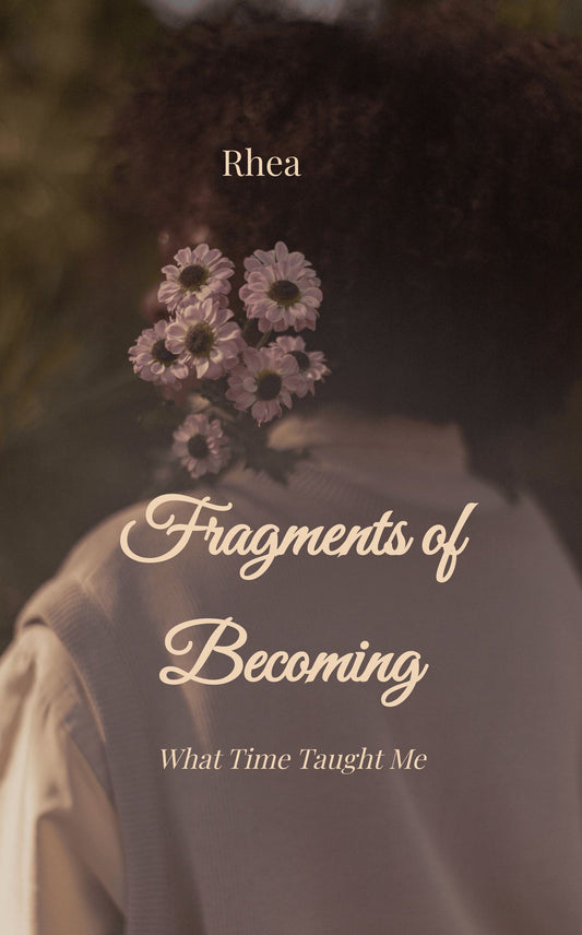 Fragments of Becoming