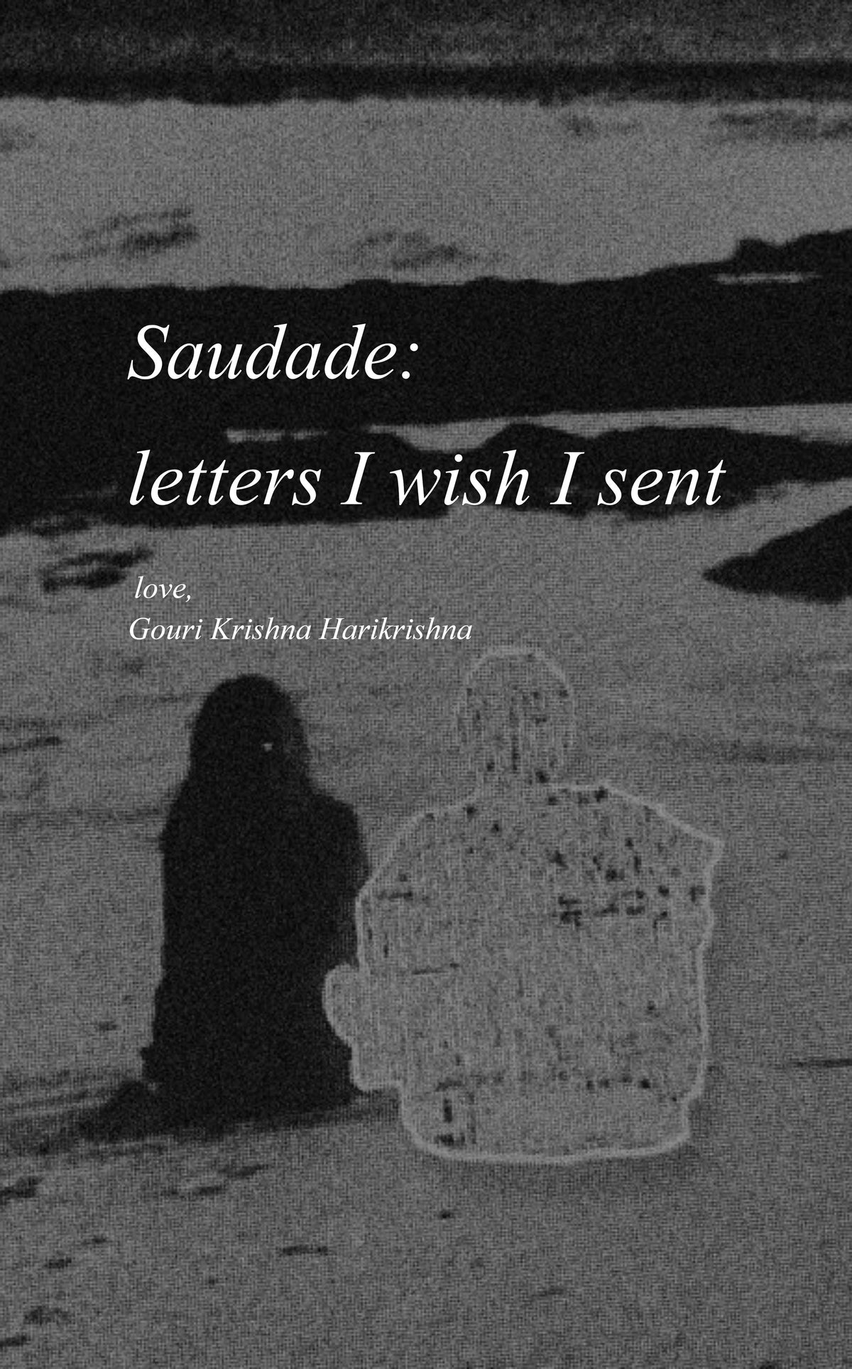 Saudade: Letters I Wish I Sent