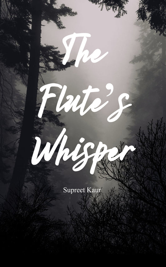 The Flute’s Whisper 2