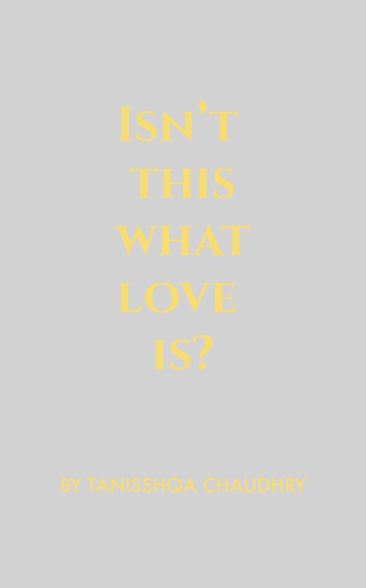 Isn't this what love is?