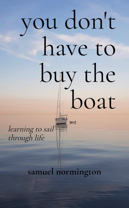 you don't have to buy the boat