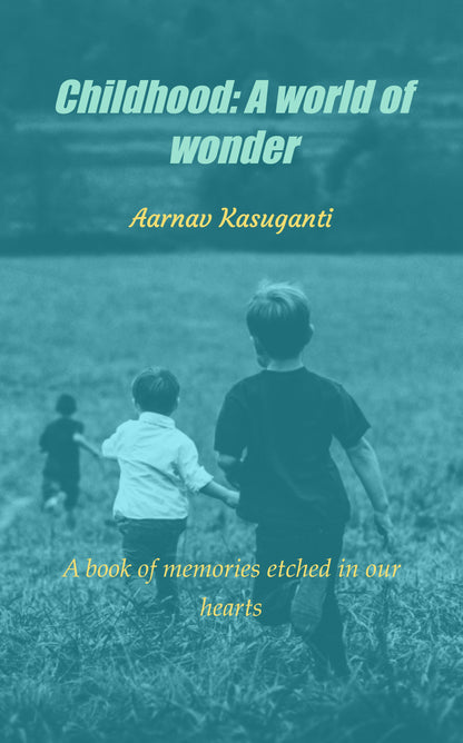 Childhood: A world of wonder