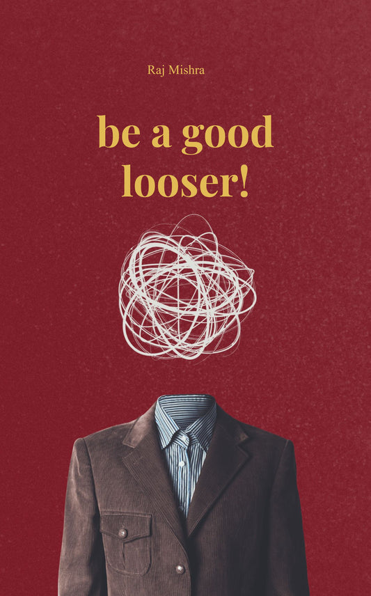Be a Good Loser