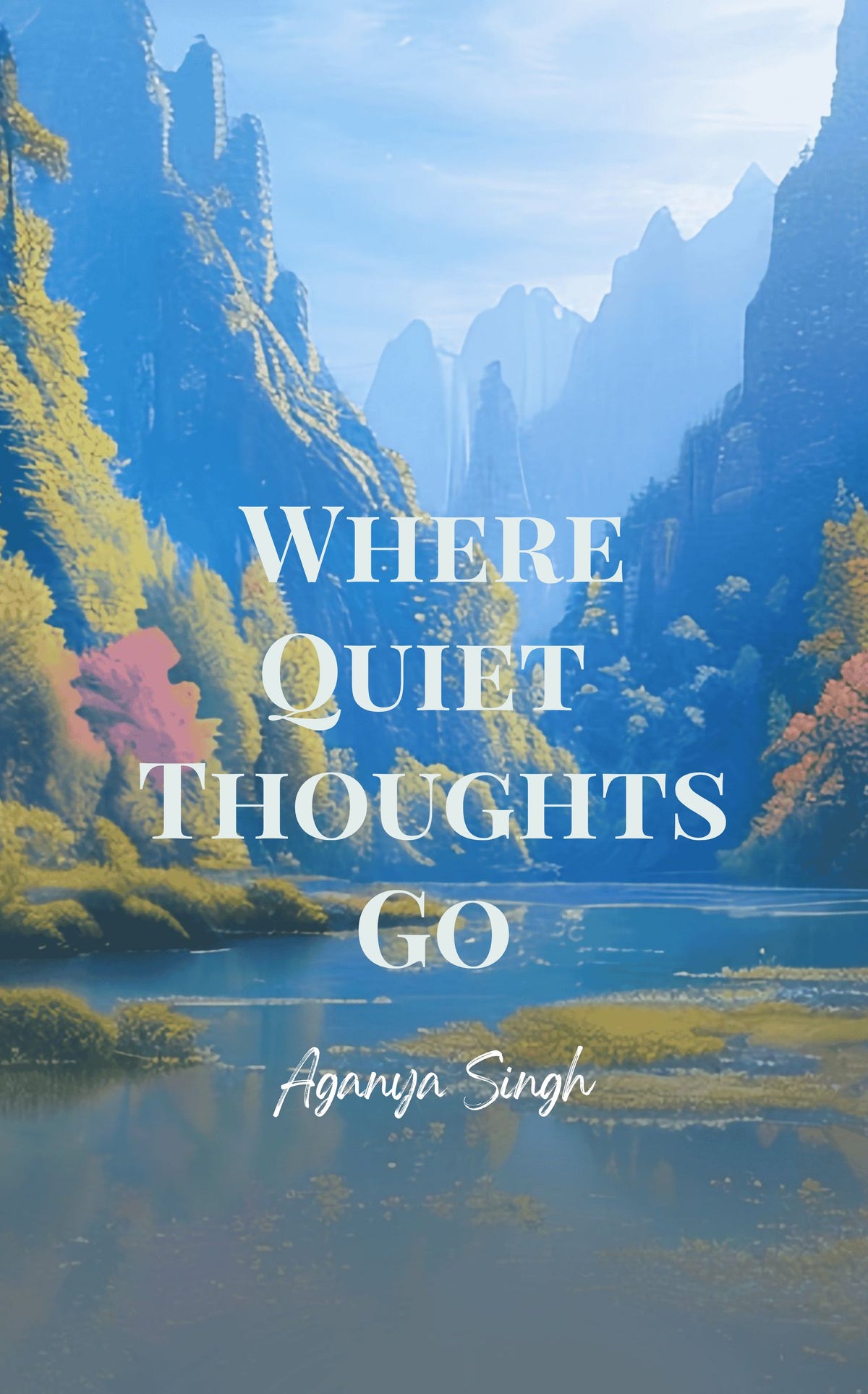 Where Quiet Thoughts Go
