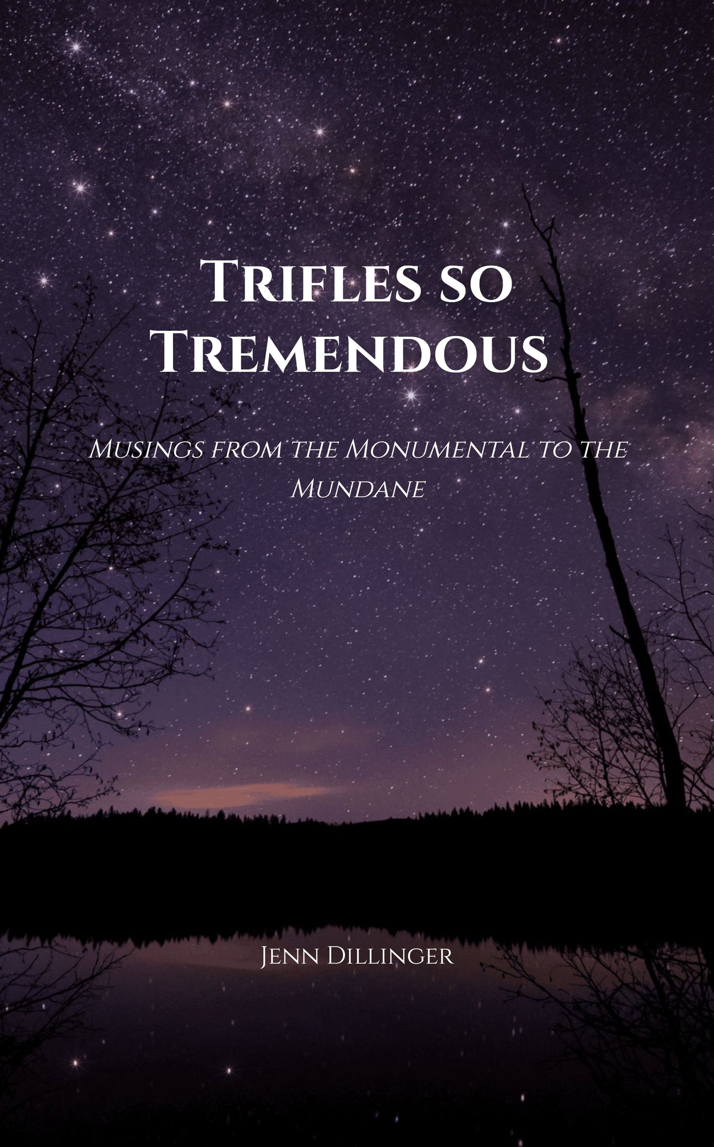 Trifles So Tremendous
