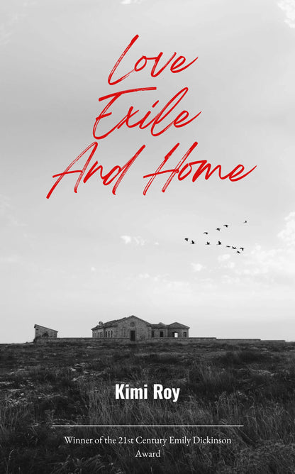 Love, Exile and Home