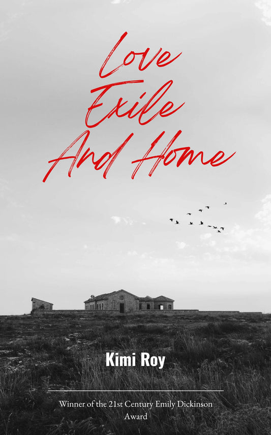 Love, Exile and Home