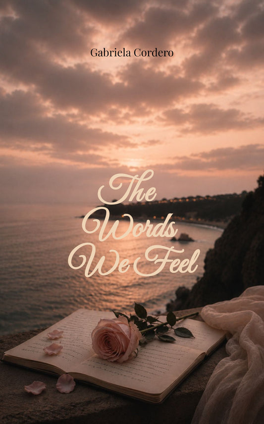 The Words We Feel