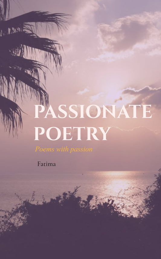 Passionate poetry
