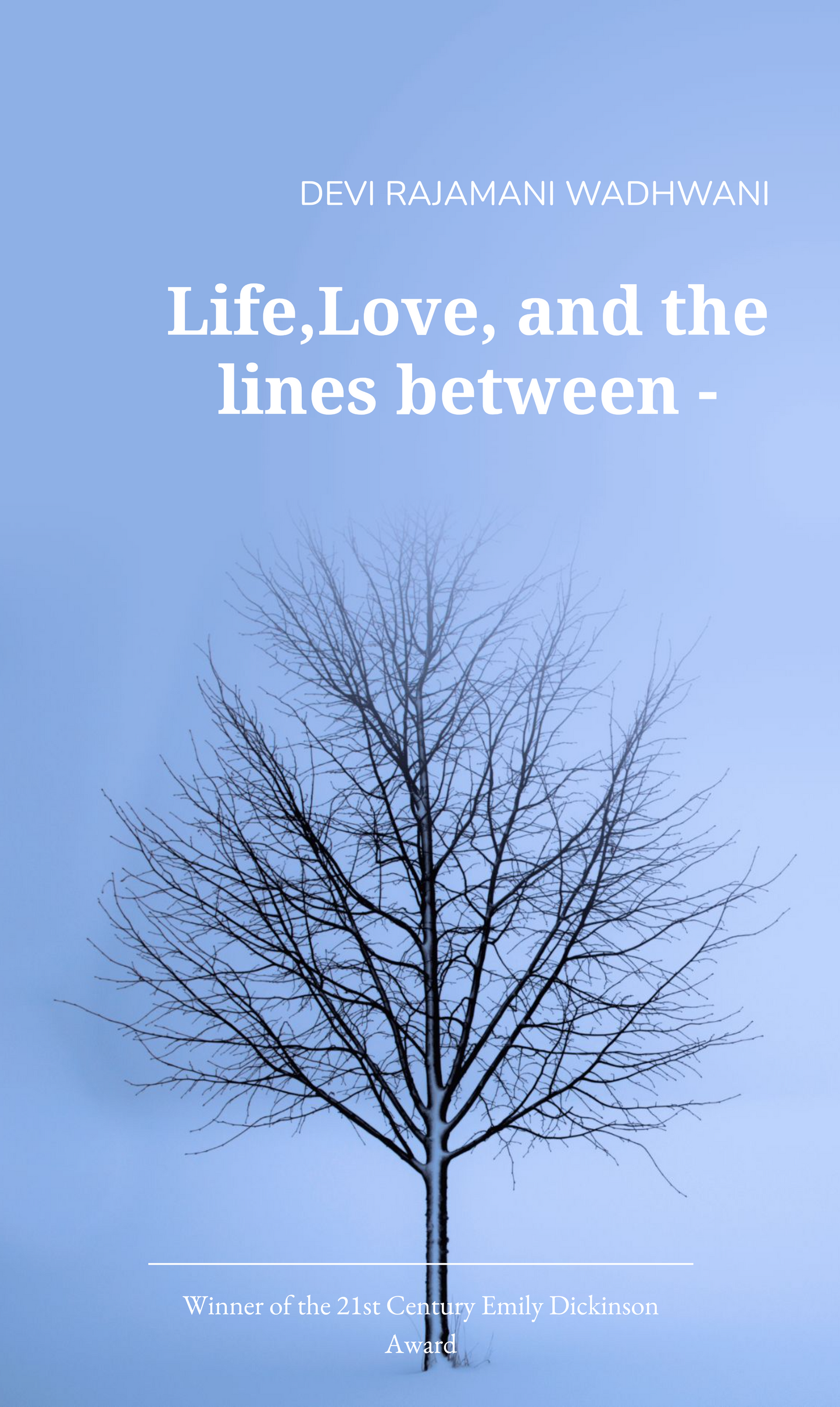 Life, Love, and the lines between —