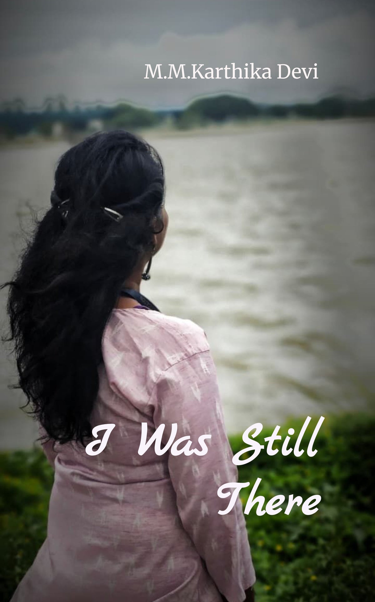 I Was Still There