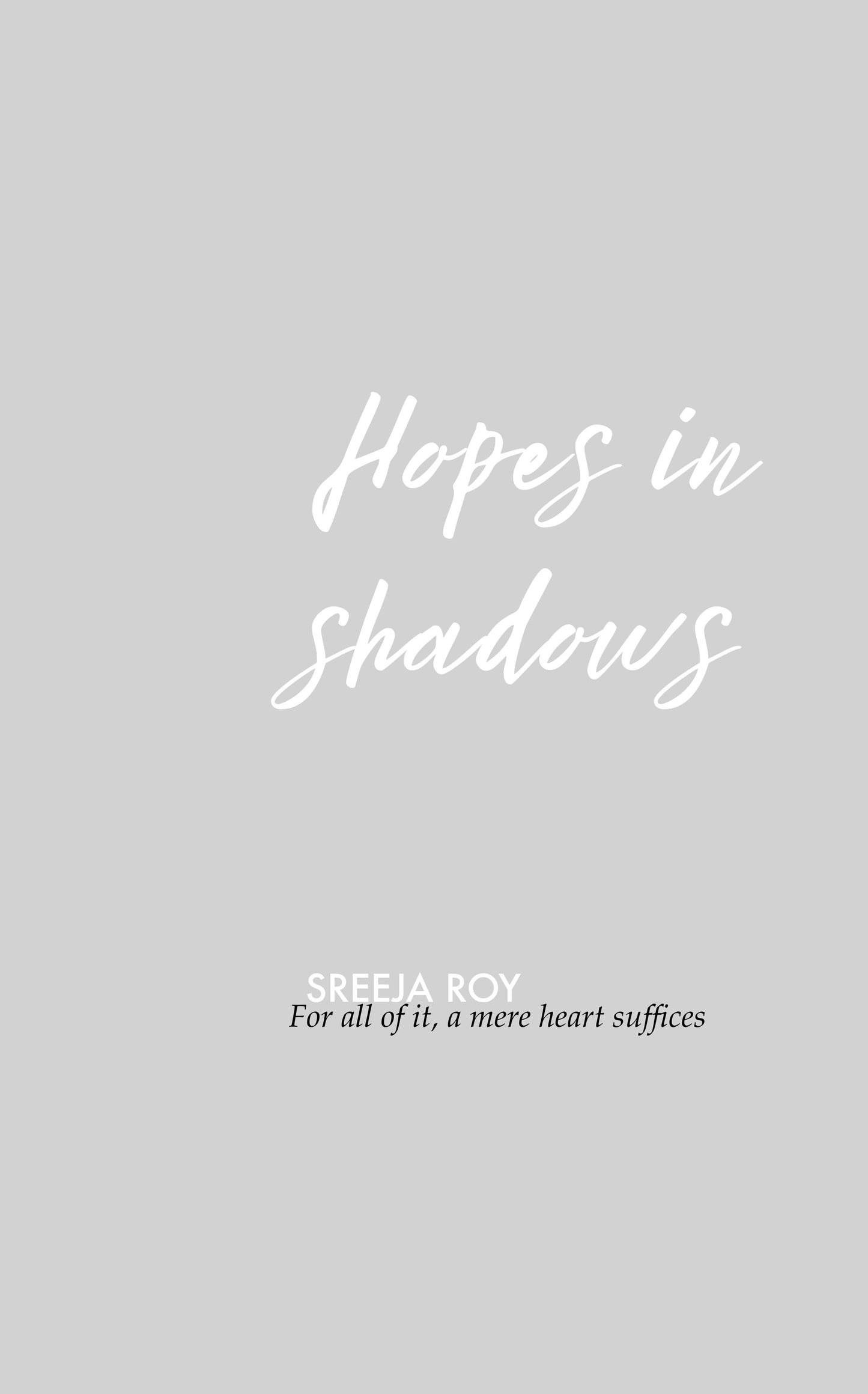 HOPES IN SHADOWS