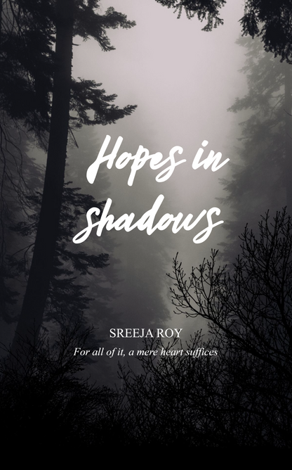 HOPES IN SHADOWS