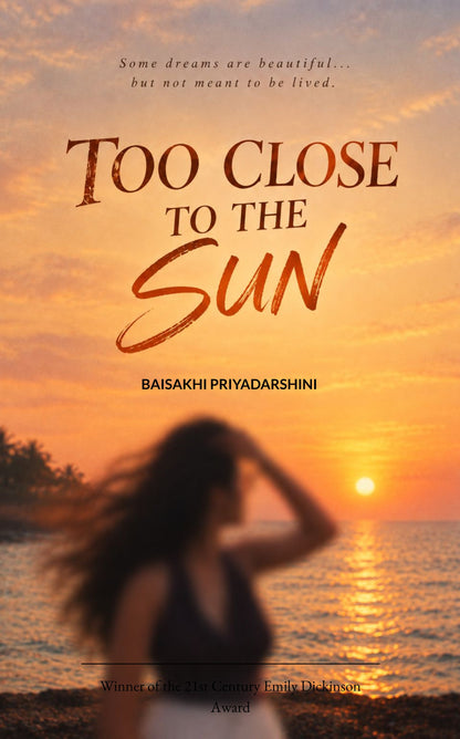 Too Close to the Sun