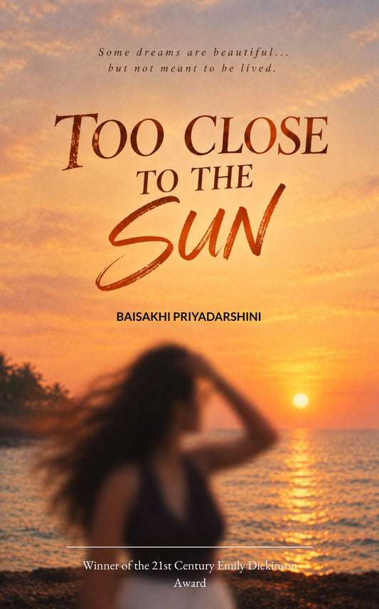 Too Close to the Sun