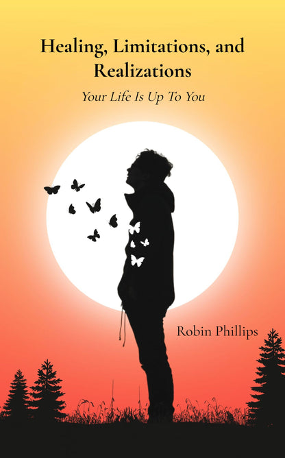 Healing, Limitations, and Realizations