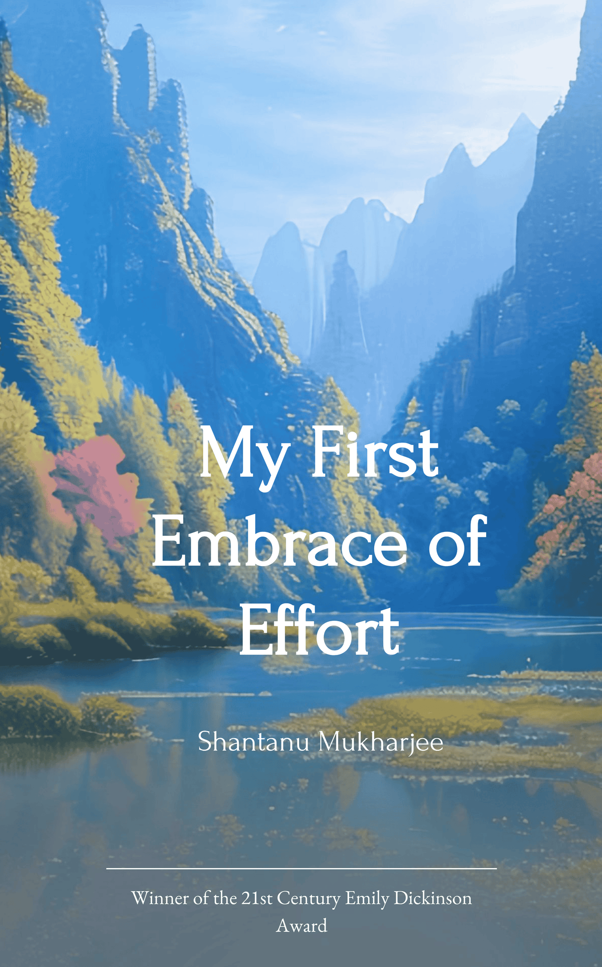 My First Embrace of Effort