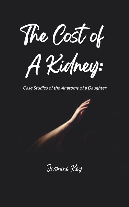 The Cost of A Kidney:
