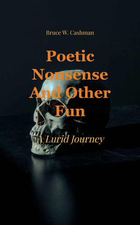 Poetic Nonsense And Other Fun