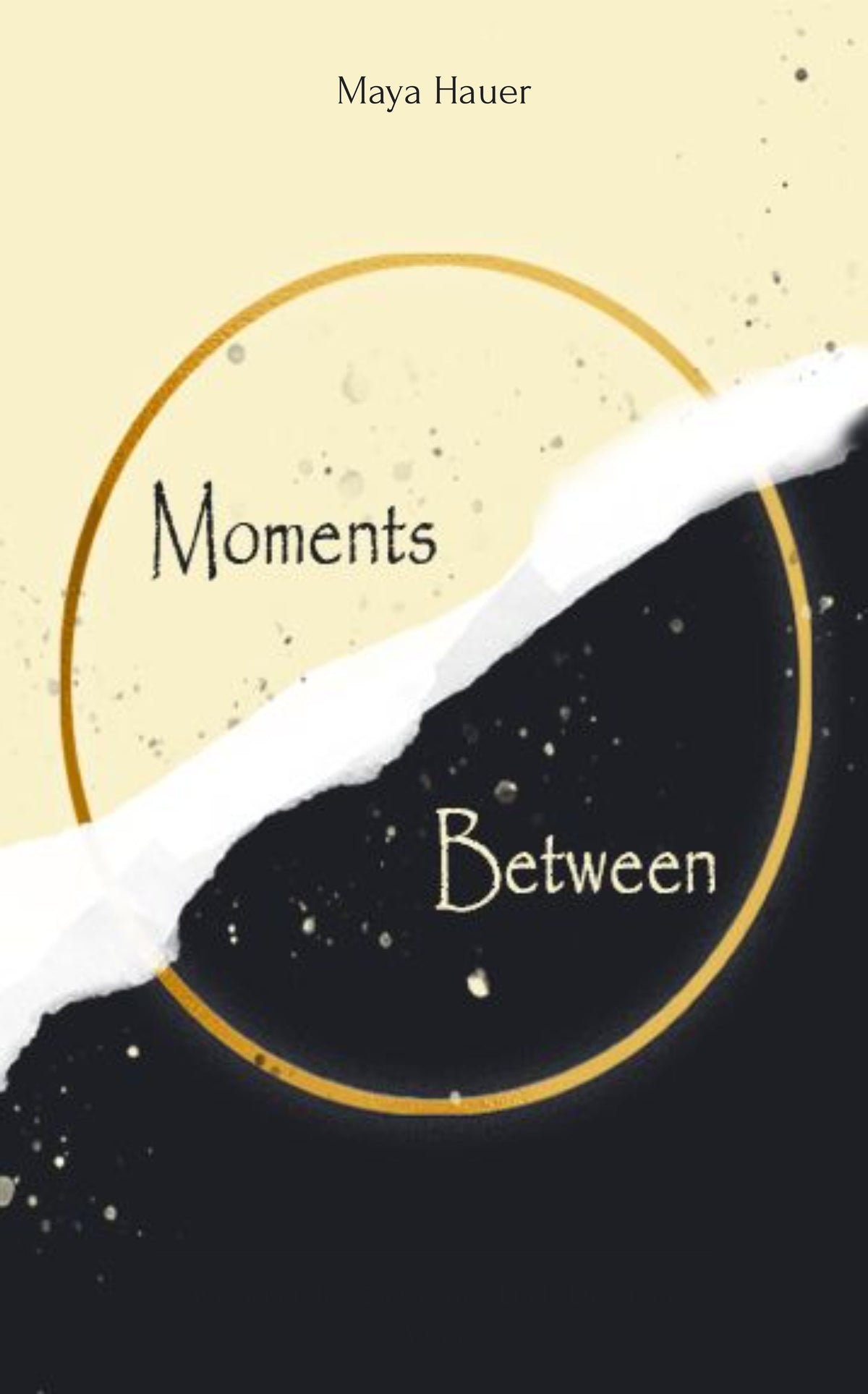 Moments Between