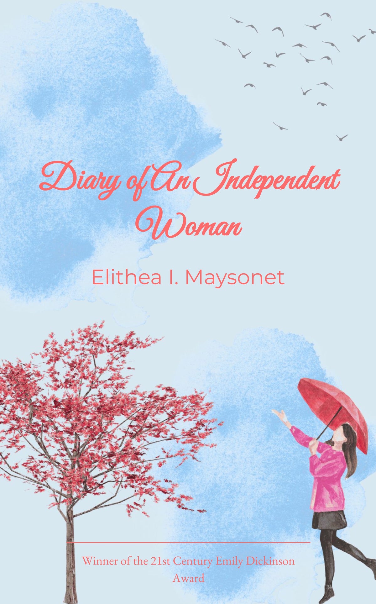 Diary of an Independent Woman