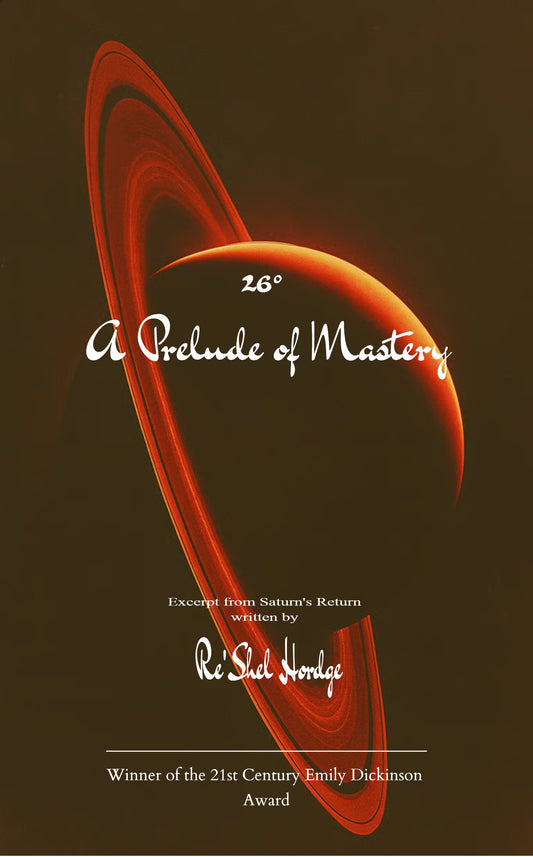 26° A Prelude to Mastery