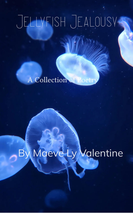 Jellyfish Jealousy