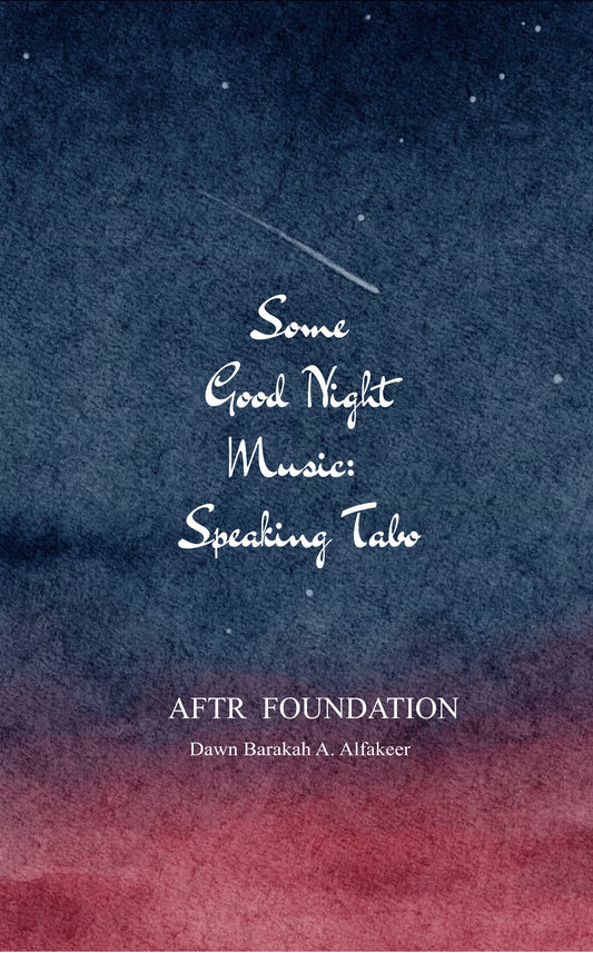 SOME GOOD NIGHT MUSIC: SPEAKING TABO