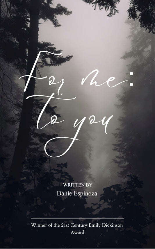 For Me; To You
