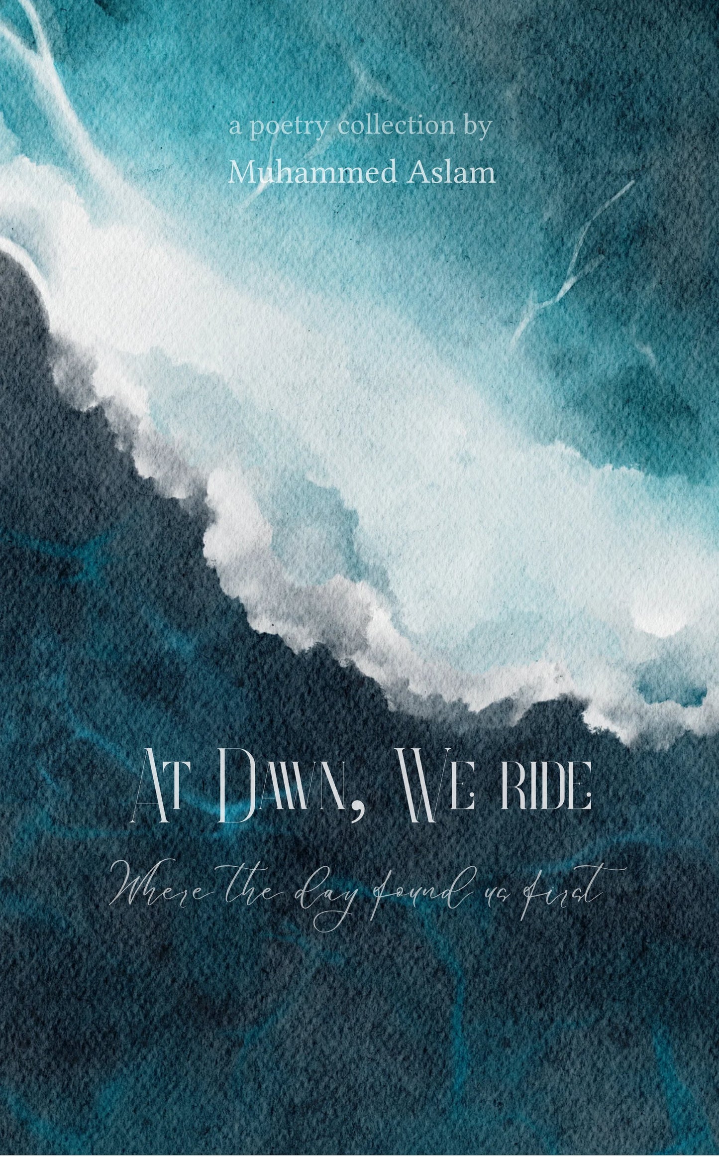 At Dawn, We Ride