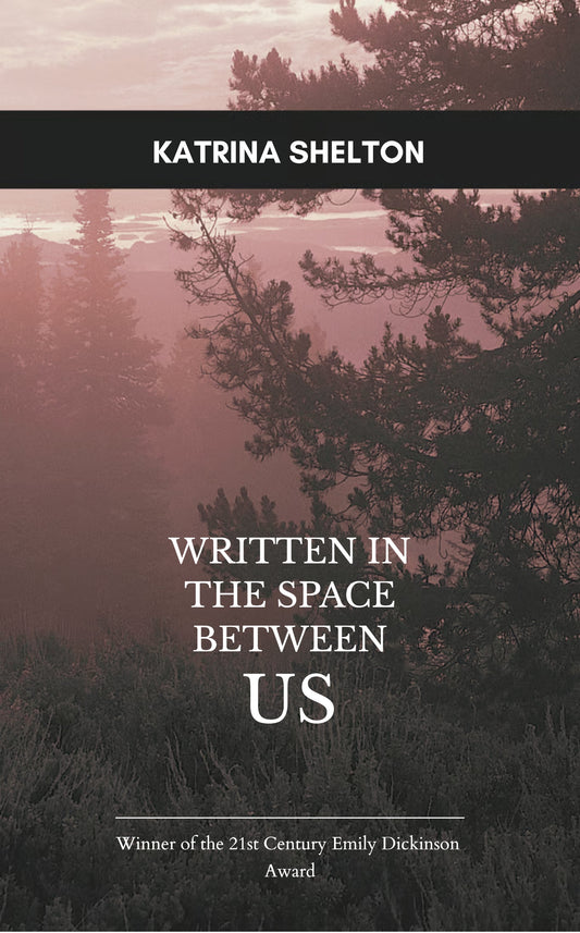 Written in the Space Between Us