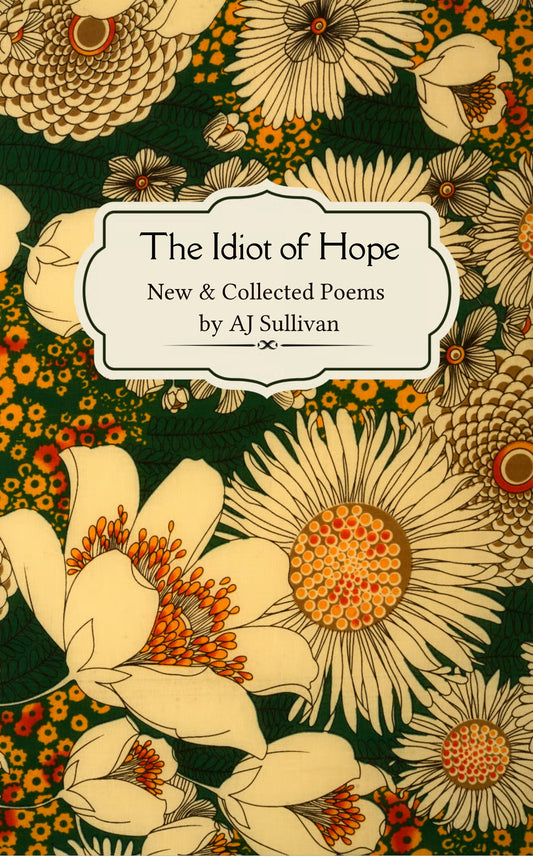 the idiot of hope