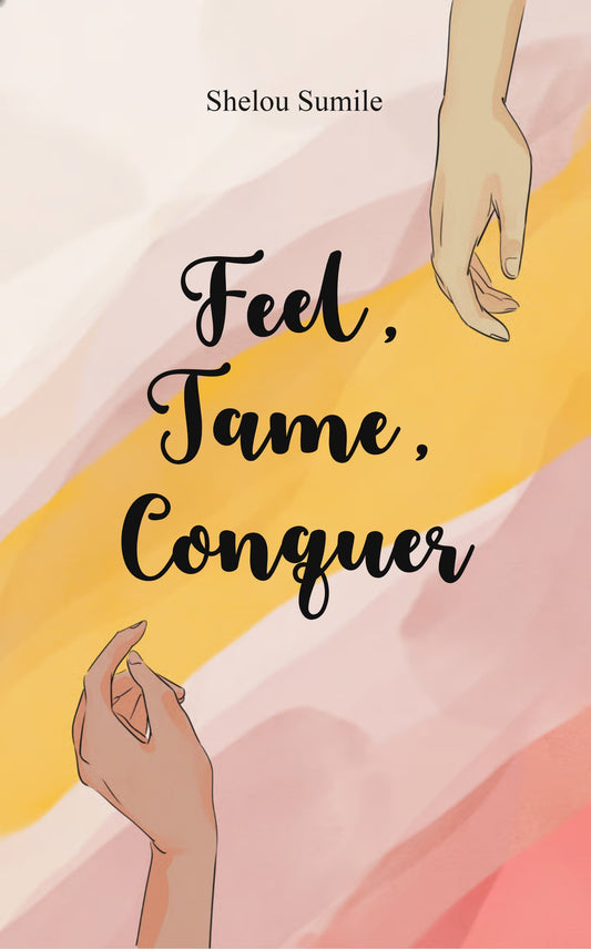 Feel, Tame, Conquer